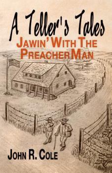 Paperback A Teller's Tales: Jawin' With The PreacherMan Book