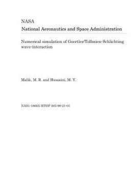 Paperback Numerical Simulation of Goertler/Tollmien-Schlichting Wave-Interaction Book
