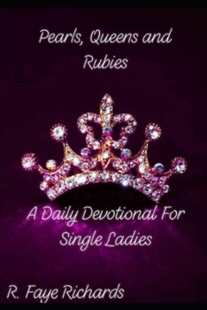 Paperback Pearls, Queens and Rubies: A Devotional For Single Women Book