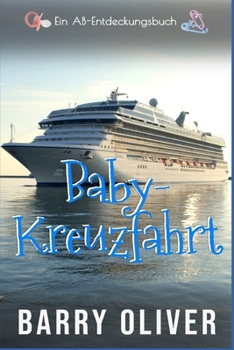 Paperback Baby-Kreuzfahrt (Baby Cruise) [German] Book