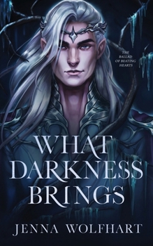 What Darkness Brings (The Ballad of Beating Hearts)