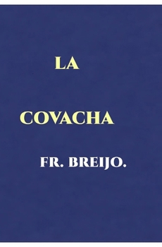 LA COVACHA: (El mito de Platón según los borrachos.) (PARODIAS) (Spanish Edition)