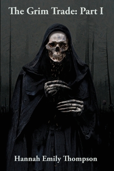Paperback The Grim Trade: Part I Book