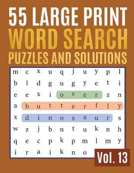 Paperback 55 Large Print Word Search Puzzles And Solutions: Activity Book for Adults and kids Word Game Easy Quiz Books for Beginners (Find a Word for Adults & [Large Print] Book