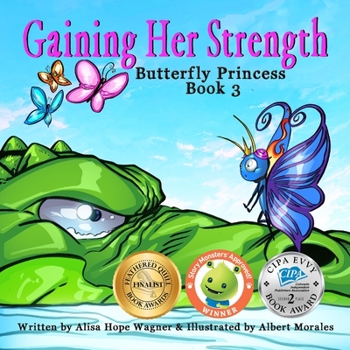 Paperback Gaining Her Strength: Butterfly Princess Book 3 Book
