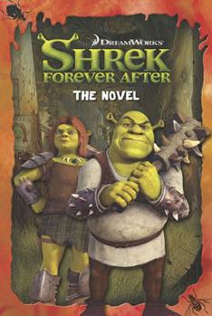 Paperback Shrek Forever and After: The Novel Book