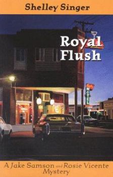 Royal Flush - Book #6 of the Jake Samson Mystery