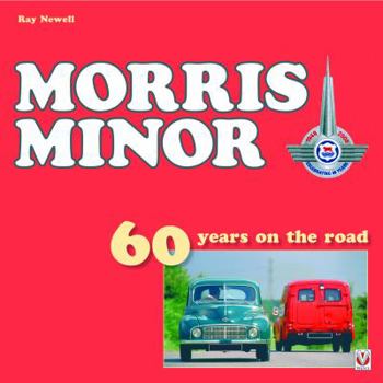 Hardcover Morris Minor: 60 Years on the Road Book