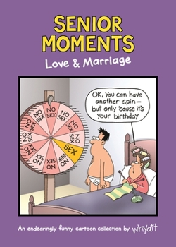 Hardcover Senior Moments: Love & Marriage Book