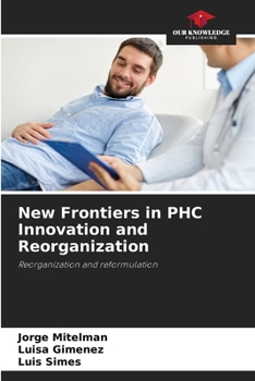 Paperback New Frontiers in PHC Innovation and Reorganization Book