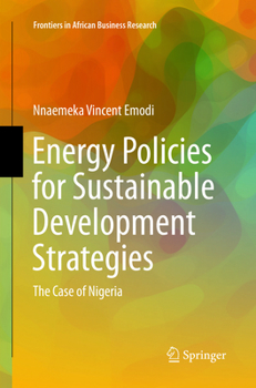 Energy Policies for Sustainable Development Strategies: The Case of Nigeria