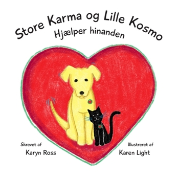 Store Karma og Lille Kosmo Hjaelper hinanden (Danish Edition)