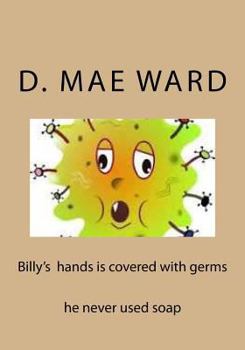 Paperback Billy's hands is covered with germs Book
