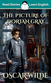 Paperback The Picture of Dorian Gray: CEFR level B1 (ELT Graded Reader) Book
