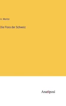 Hardcover Die Flora der Schweiz [German] Book