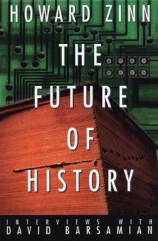 Paperback The Future of History: Interviews with David Barsamian Book