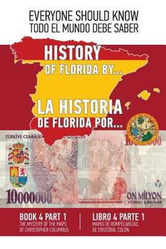 Paperback La historia de Florida por... Libre 4 Parte 1 (Espanol - Ingles): Mapas de rompecabezas de Cristobal Colon [Spanish] Book