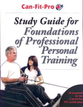 Study Guide for Foundations of Professional Personal Training