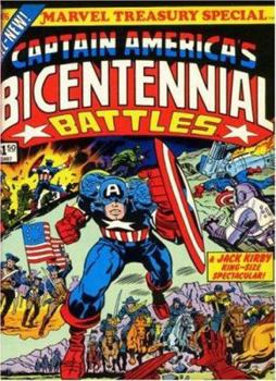 Captain America: Bicentennial Battles - Book #2 of the Jack Kirby's Captain America