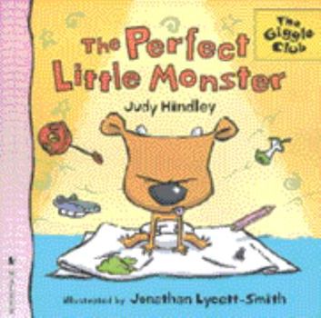The Perfect Little Monster (Giggle Club) - Book  of the Giggle Club
