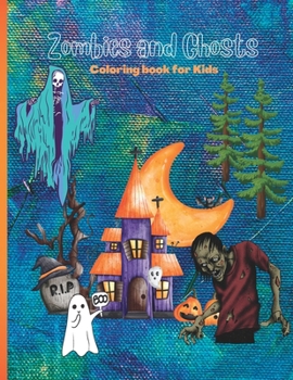 Paperback Zombies and Ghosts Coloring Book for Kids Book
