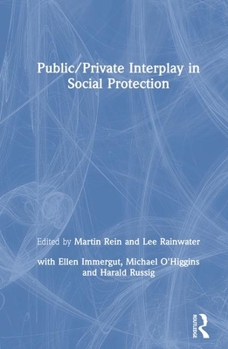 Hardcover Public/Private Interplay in Social Protection Book