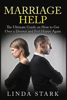 Paperback Marriage Help: How to Solve Most Common Marriage Problems Fast (Intimacy, Poor Communication and Money) Book