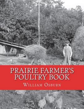Paperback Prairie Farmer's Poultry Book: How To Make The Farm Poultry Flock Pay Book