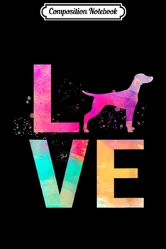 Composition Notebook: Colorful Vizsla Dog Mom Gifts Vizsla  Journal/Notebook Blank Lined Ruled 6x9 100 Pages