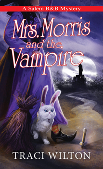 Mrs. Morris and the Vampire - Book #5 of the Salem B&B