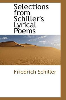 Paperback Selections from Schiller's Lyrical Poems Book