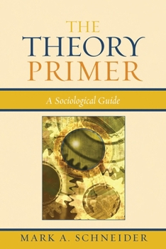 Paperback Theory Primer: A Sociological Guide Book