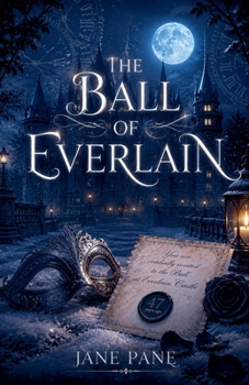 The Ball of Everlain (The Everlain Chronicles)