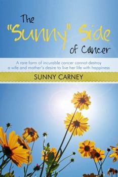 Unknown Binding The Sunny Side of Cancer Book