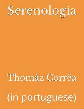 Paperback Serenologia: (in portuguese) [Portuguese] Book