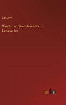 Hardcover Sprache und Sprachdenkmäler der Langobarden [German] Book