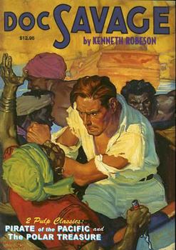 The Polar Treasure/Pirate of the Pacific - Book  of the Doc Savage: Double Features