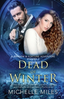 Dead of Winter: A Ransom & Fortune Adventure - Book  of the Ransom & Fortune Adventure Series