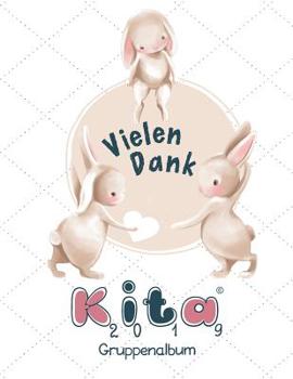 Vielen Dank: Ein persönliches Abschiedsgeschenk an Erzieher als Erinnerungsalbum für die erlebnisreichen Kindergartenjahre im Kindergarten (Kindergartenabschied) (German Edition)