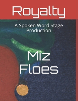 Paperback Royalty: A Spoken Word Stage Production Book