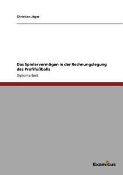 Paperback Das Spielervermögen in der Rechnungslegung des Profifußballs [German] Book