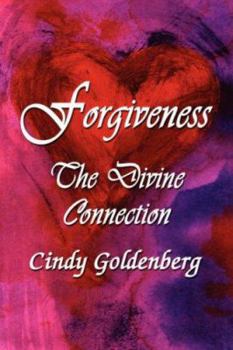 Paperback Forgiveness: The Divine Connection Book