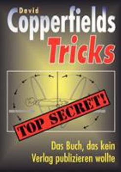 Paperback Copperfields Tricks: Top Secret [German] Book
