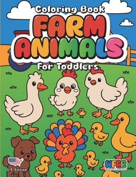 Cute Farm Animals Coloring Book: For Kids age 4 - 8, Big, simple, fun, cute designs, 8.5 x 11 Inch, happy farm animals coloring book: 50 Delightfully