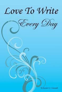 Love To Write Every Day