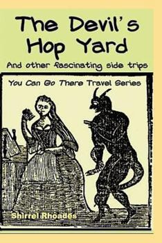 Paperback The Devil's Hop Yard And Other Fascinating Side Trips Book