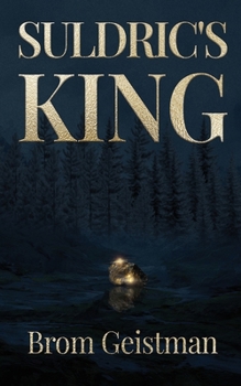 Suldric's King (Chronicles of Aethara)