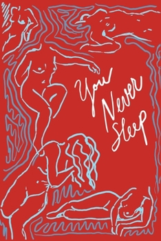 Paperback You Never Sleep: a collection of poems Book