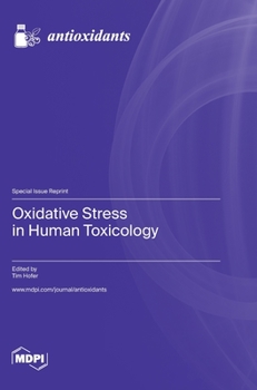 Hardcover Oxidative Stress in Human Toxicology Book