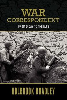 Paperback War Correspondent: From D-Day to the Elbe Book